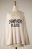 Champagne Please Sweater