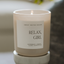 Relax, Girl 15 oz Soy Candle