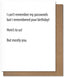 Passwords - Funny Birthday Card