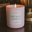 OMG! You're Engaged! 15 oz Soy Candle