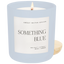 Something Blue 15 oz Soy Candle