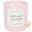 OMG! You're Engaged! 15 oz Soy Candle - Hallelu Clothing Boutique